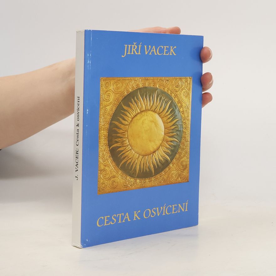 Jiří Vacek Cesta k osvícení