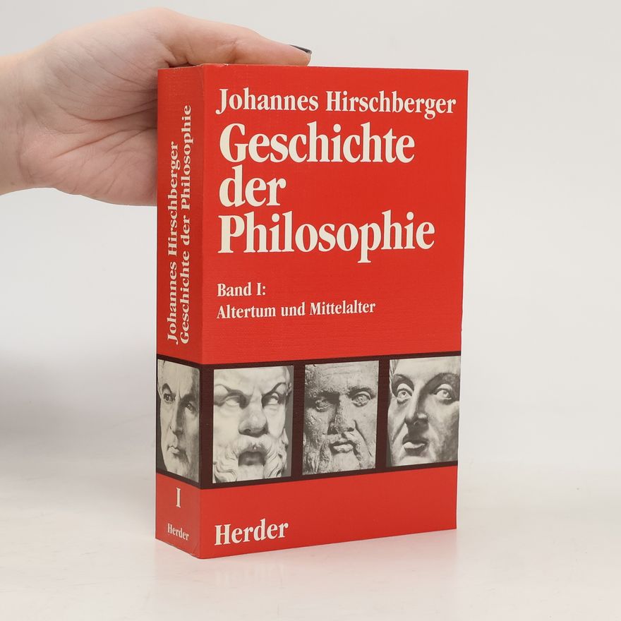 Johannes Hirschberger Geschichte der Philosophie