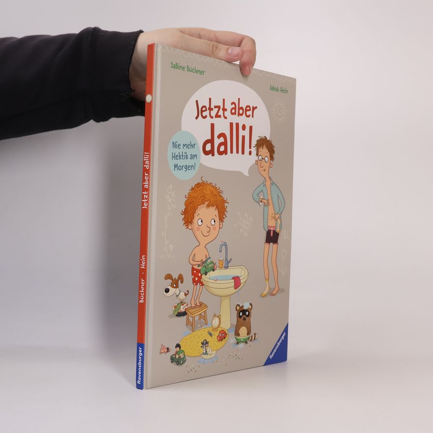 Jakob Hein Jetzt aber dalli!