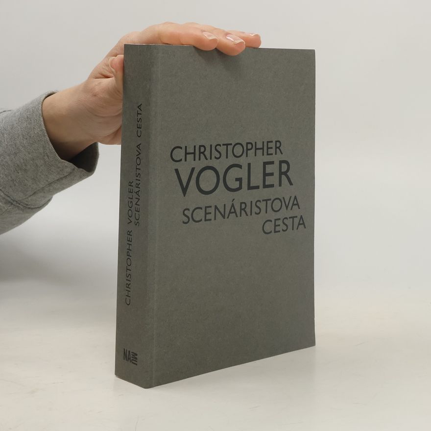 Christopher Vogler Scenáristova cesta