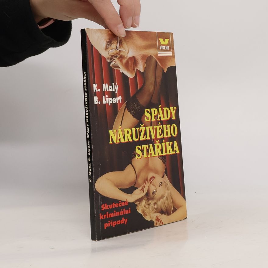 Bohumil Lipert Spády náruživého staříka