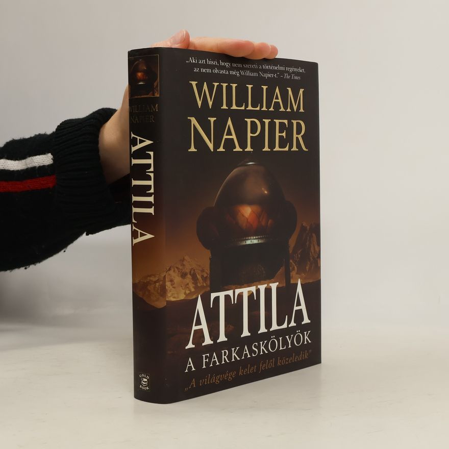 William Napier Attila : A farkaskölyök