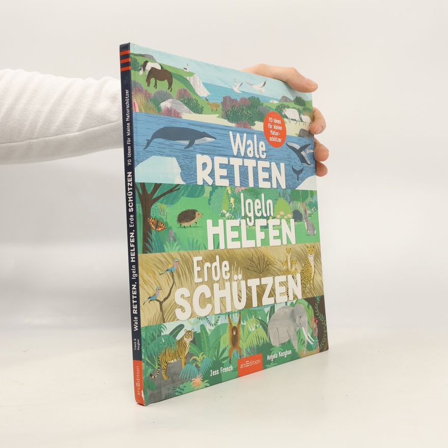 Jess French Wale retten, Igeln helfen, Erde schützen