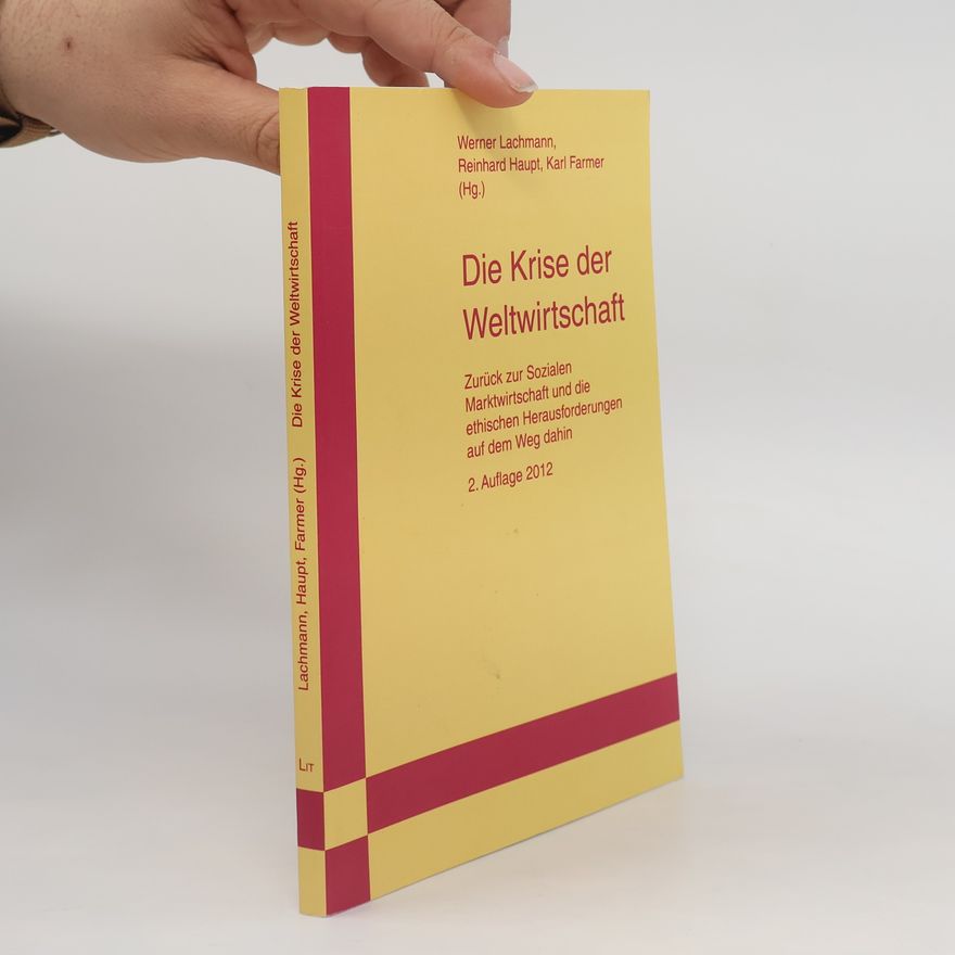 Karl Farmer Die Krise der Weltwirtschaft
