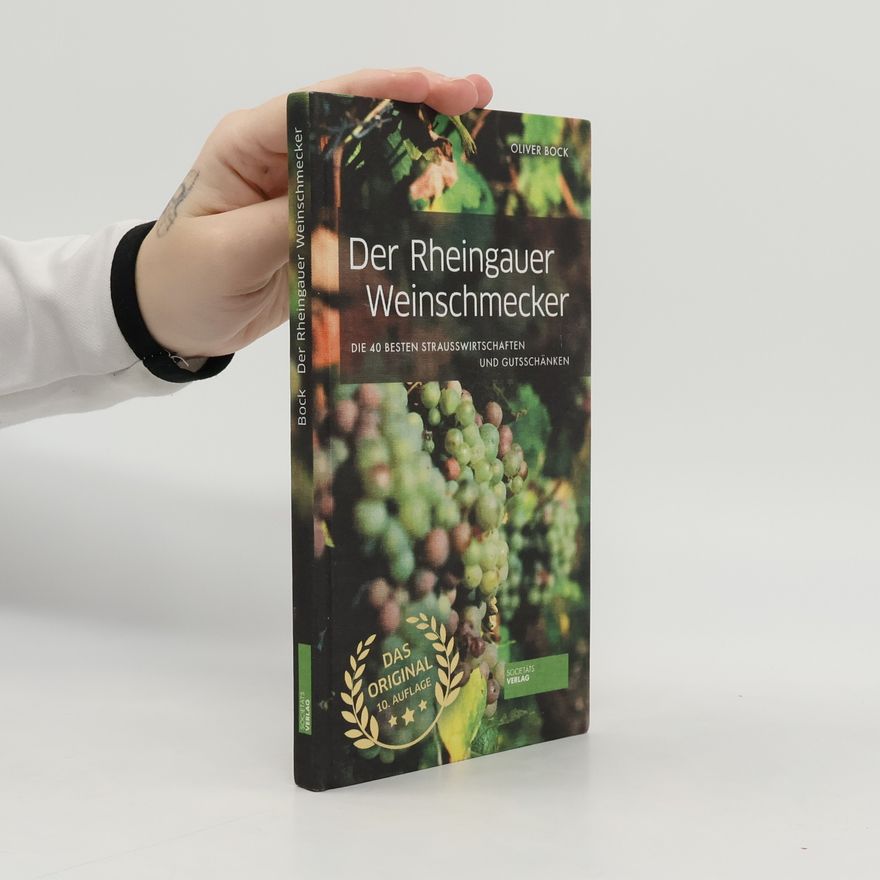 Oliver Bock Der Rheingauer Weinschmecker