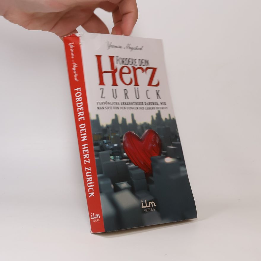 Yasmin Mogahed Fordere dein Herz zurück