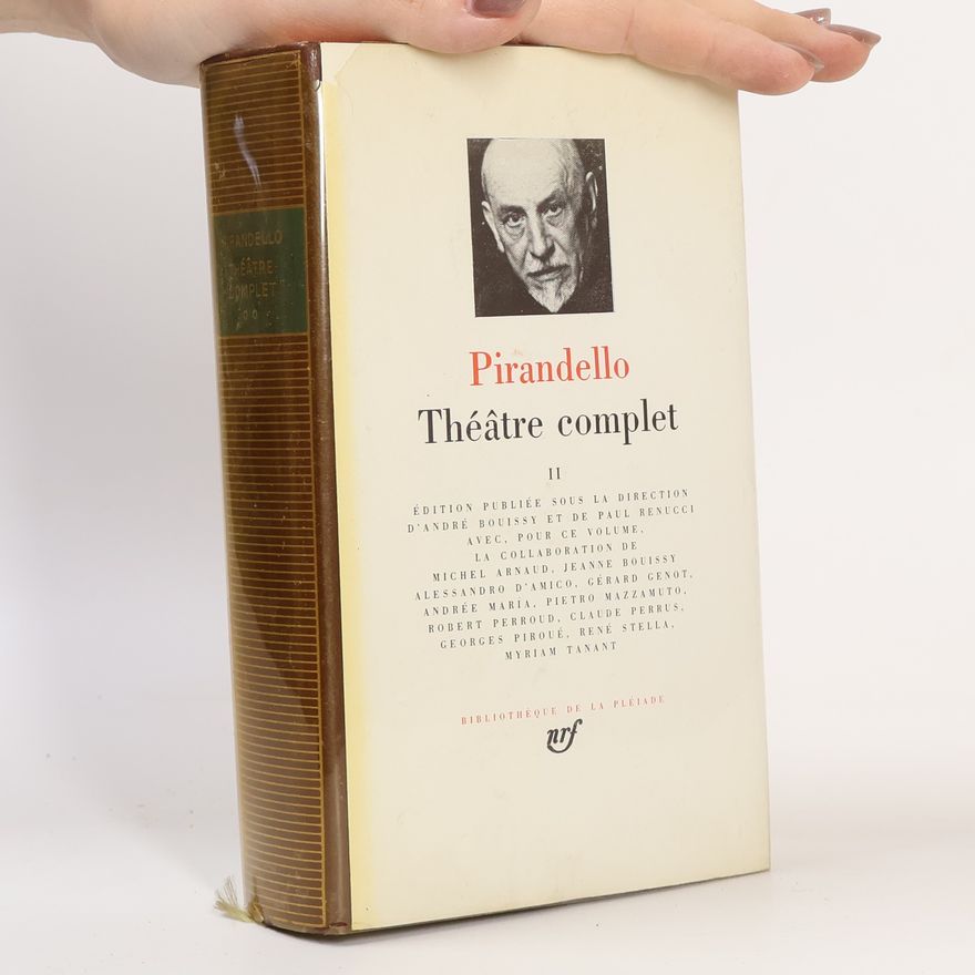 Luigi Pirandello Théâtre complet 2