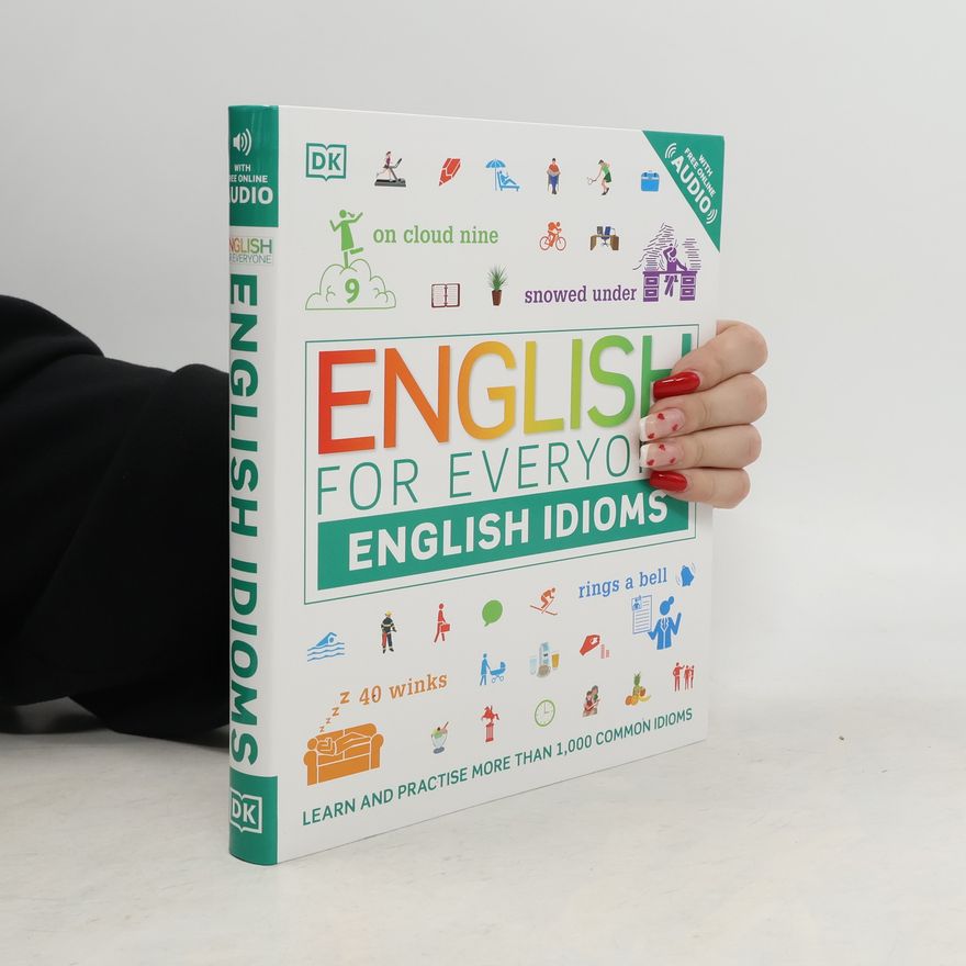 Wilson Jenny English for Everyone: English Idioms