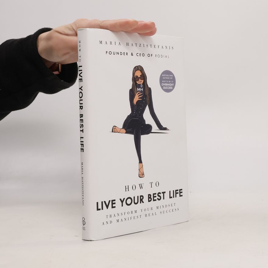 Hatzistefanis Maria How to Live Your Best Life