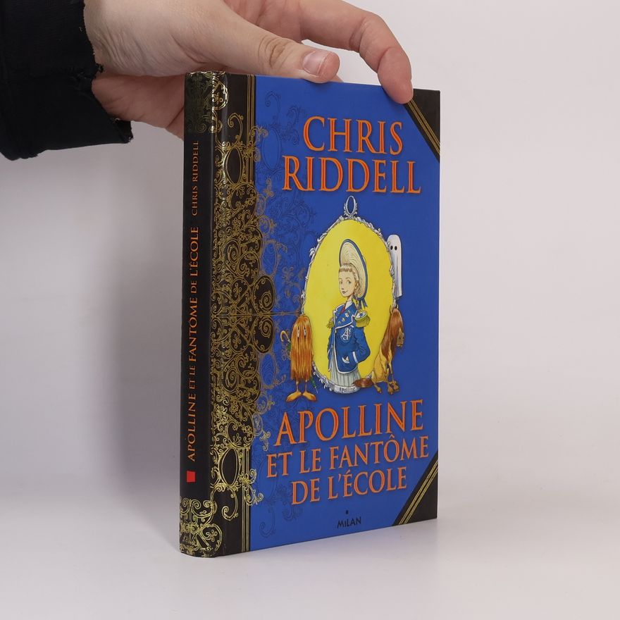 Chris Riddell Apolline et le fantôme de l'école
