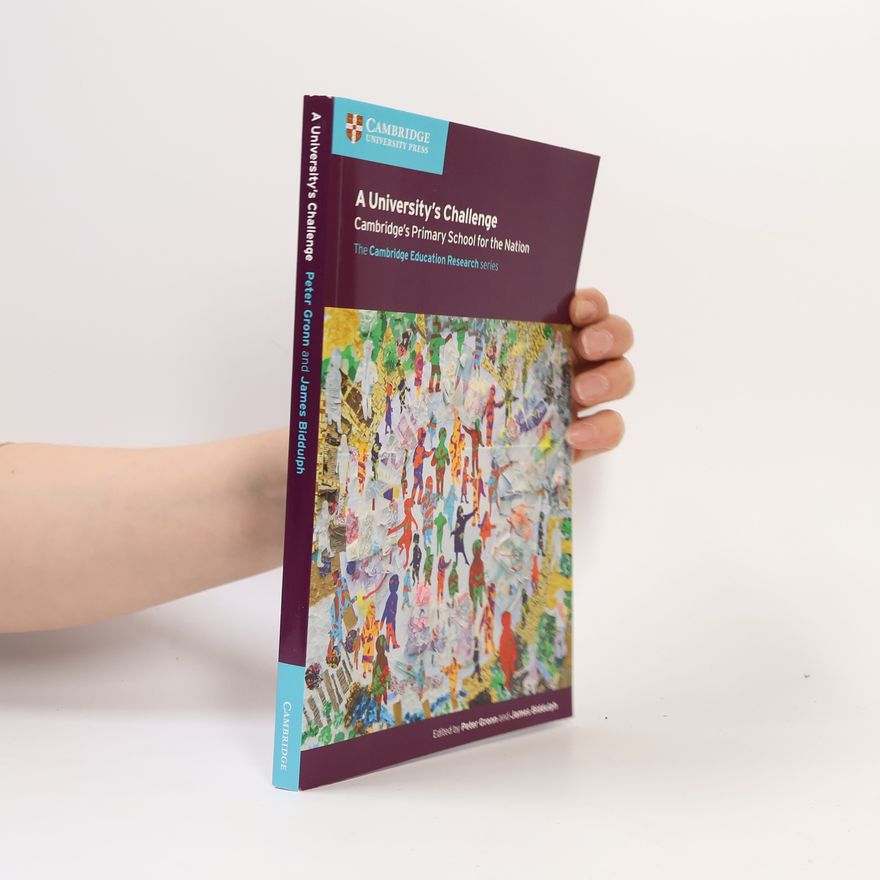 James Biddulph Cambridge Education Research Series: A University's Challenge