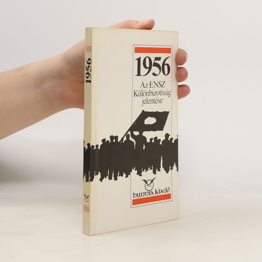 Kolektív autorov 1956, az Egyesült Nemzetek Szervezete Különbizottságának jelentése
