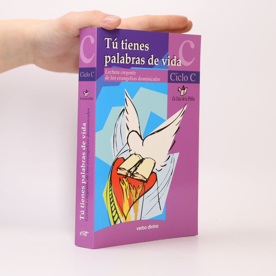 La Casa de la Biblia - Hermandad de Sacerdotes Operarios Diocesanos del Corazón de Jesús Tú tienes palabras de vida - Ciclo C