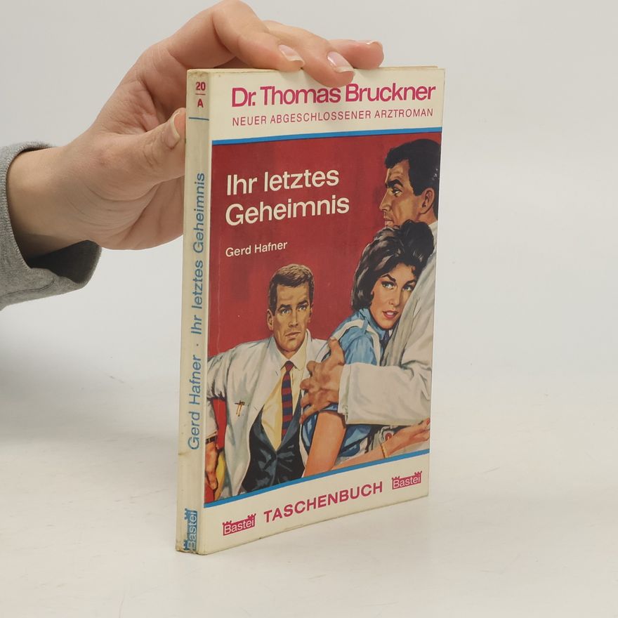 Gerd Hafner Ihr letztes Geheimnis