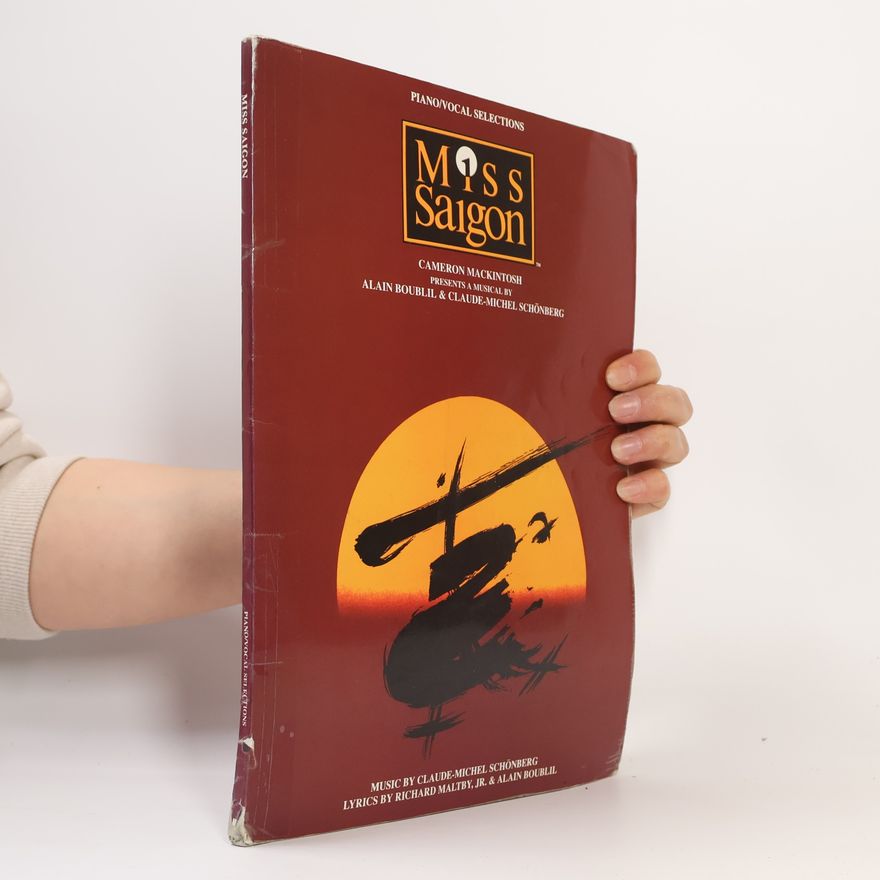 Richard Maltby, Jr. Miss Saigon