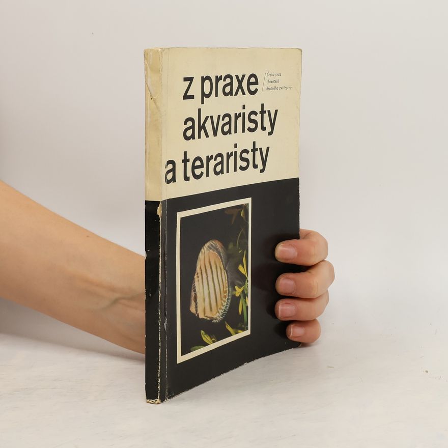 Ota Oliva Z praxe akvaristy a teraristy