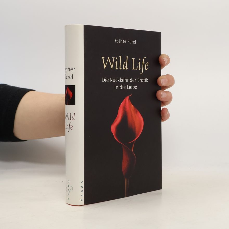 Esther Perel Wild Life