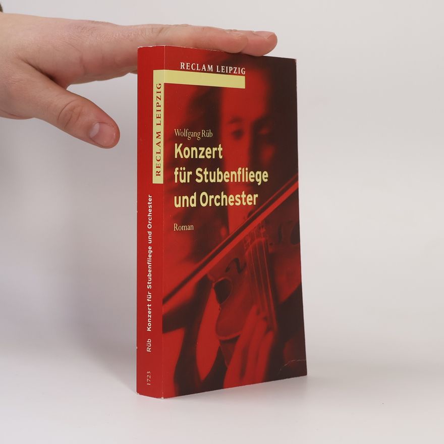 Wolfgang Rüb Reclam-Bibliothek - 1723: Konzert für Stubenfliege und Orchester