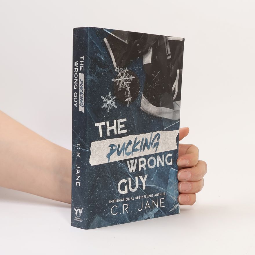 C. R. Jane The Pucking Wrong Guy