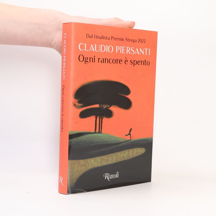 Claudio Piersanti Ogni rancore è spento