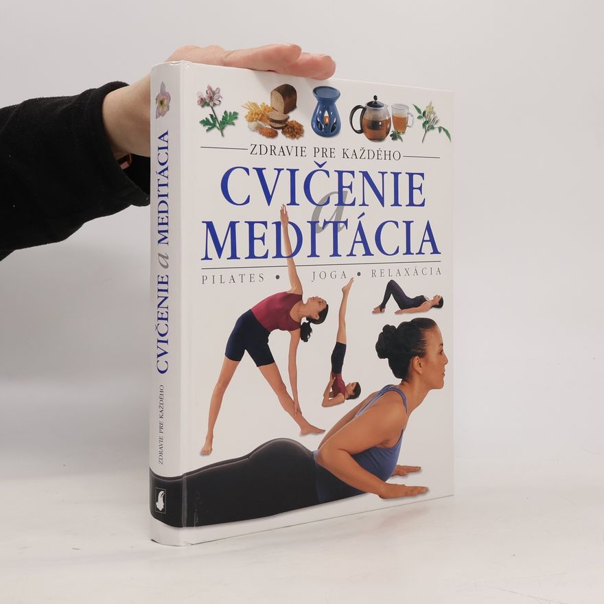 Autorenkollektiv Cvičenie a meditácia