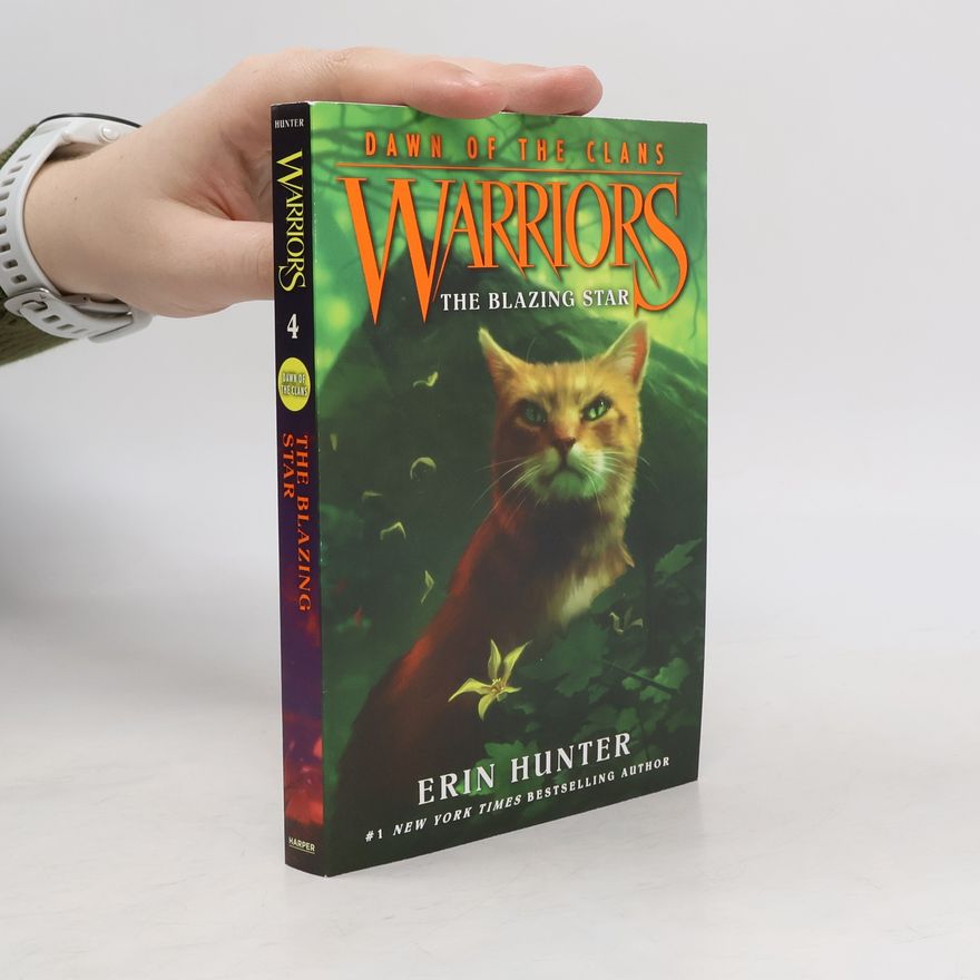 Erin Hunter Warriors: Dawn of the Clans #4: The Blazing Star