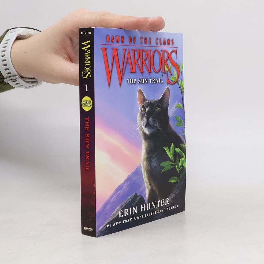Erin Hunter Warriors: Dawn of the Clans #1: The Sun Trail
