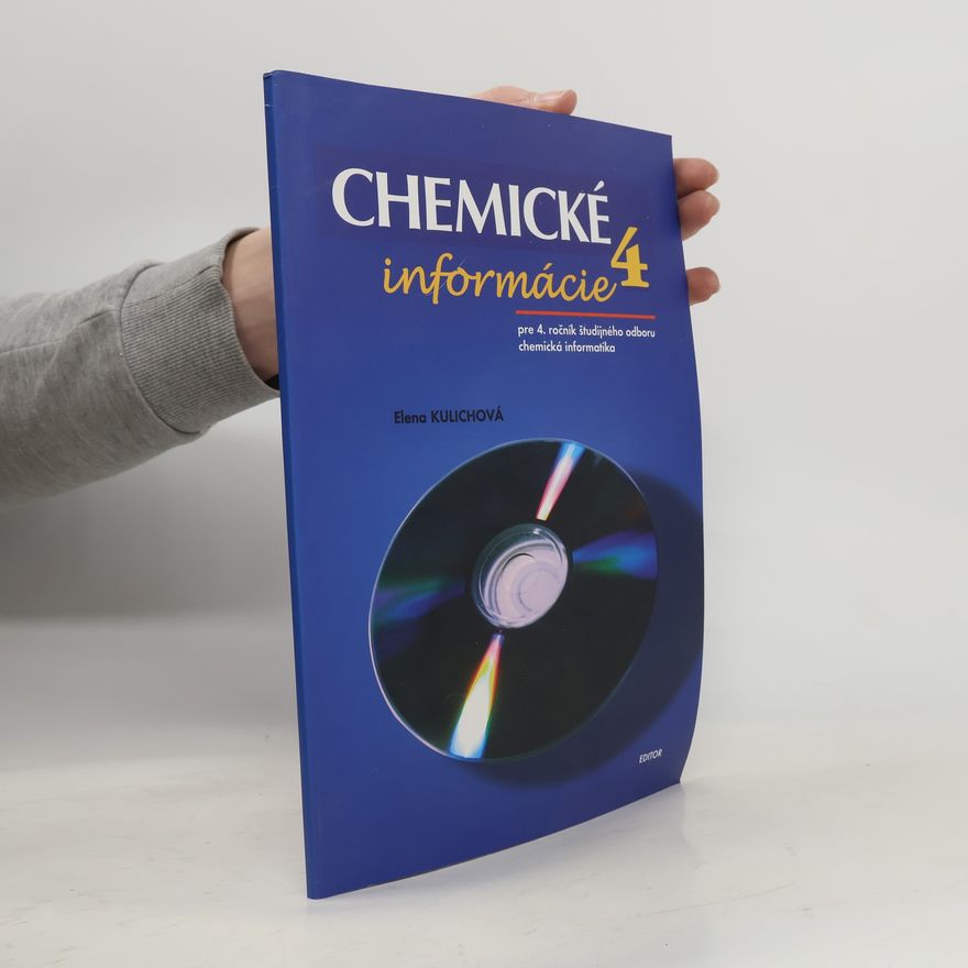 Elena Kulichová Chemické informácie 4