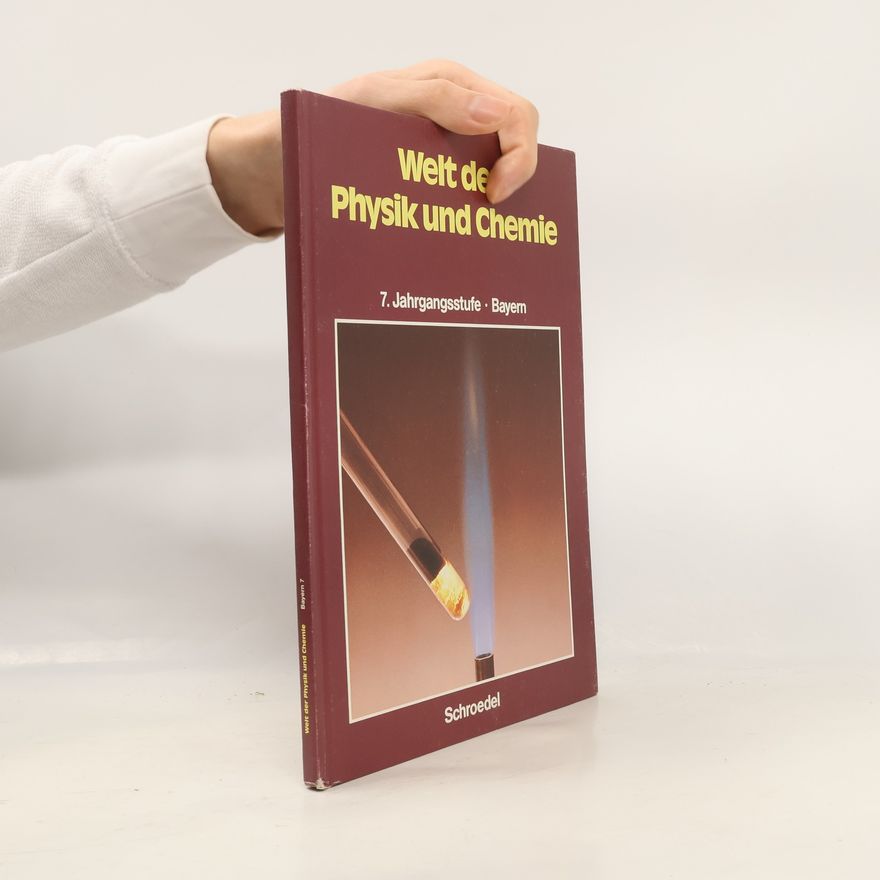 Adolf Walz Welt der Physik und Chemie