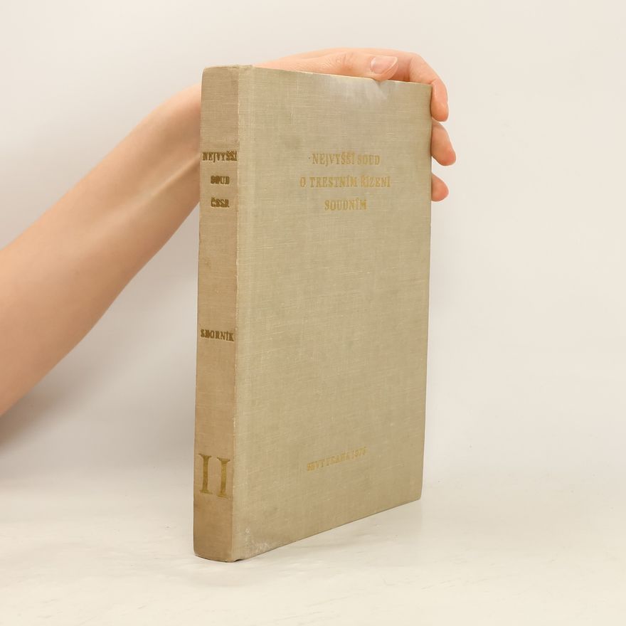 Collectif d'auteurs Nejvyšší soud o trestním řízení soudním