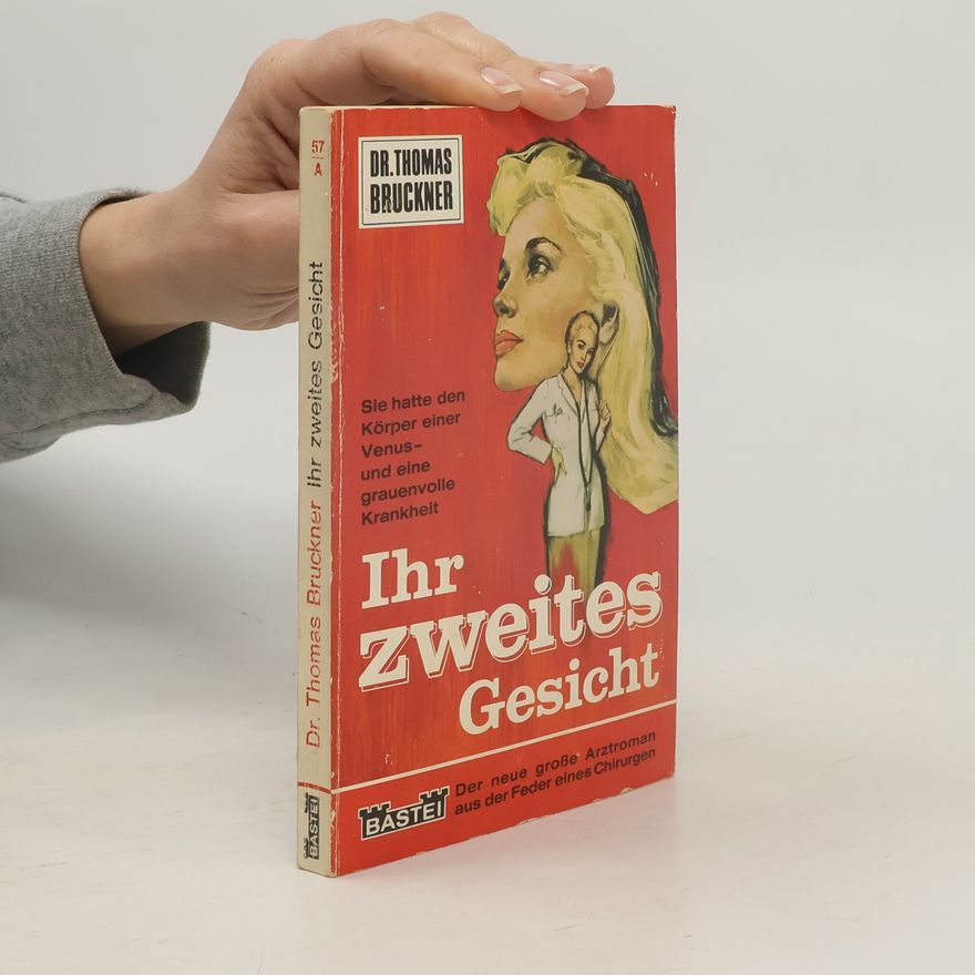 Dr. Thomas Bruckner Ihr zweites Gesicht