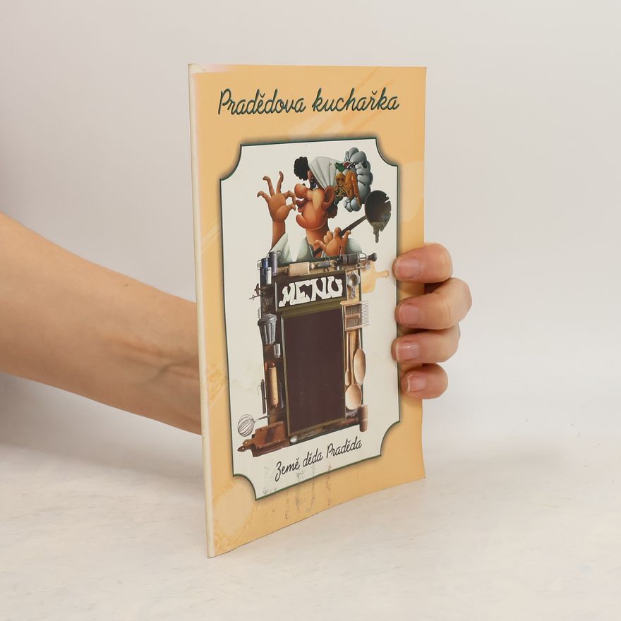 Kolektiv autorů Pradědova kuchařka