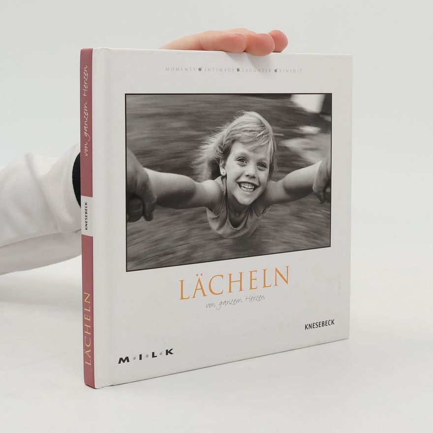 Unknown Author Lächeln von ganzem Herzen