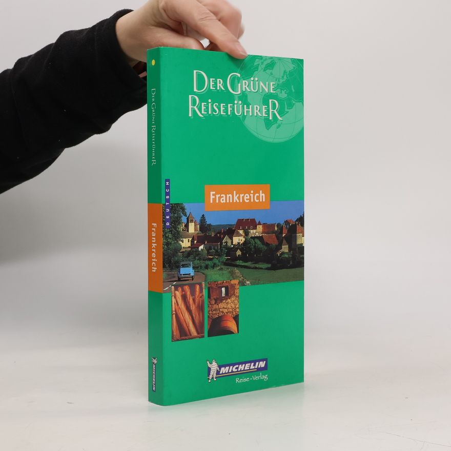 Autores varios Der Grüne Reiseführer: Frankreich