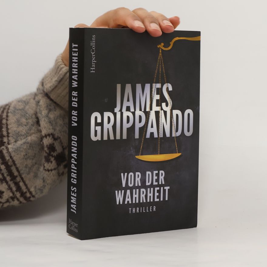 James Grippando Vor der Wahrheit