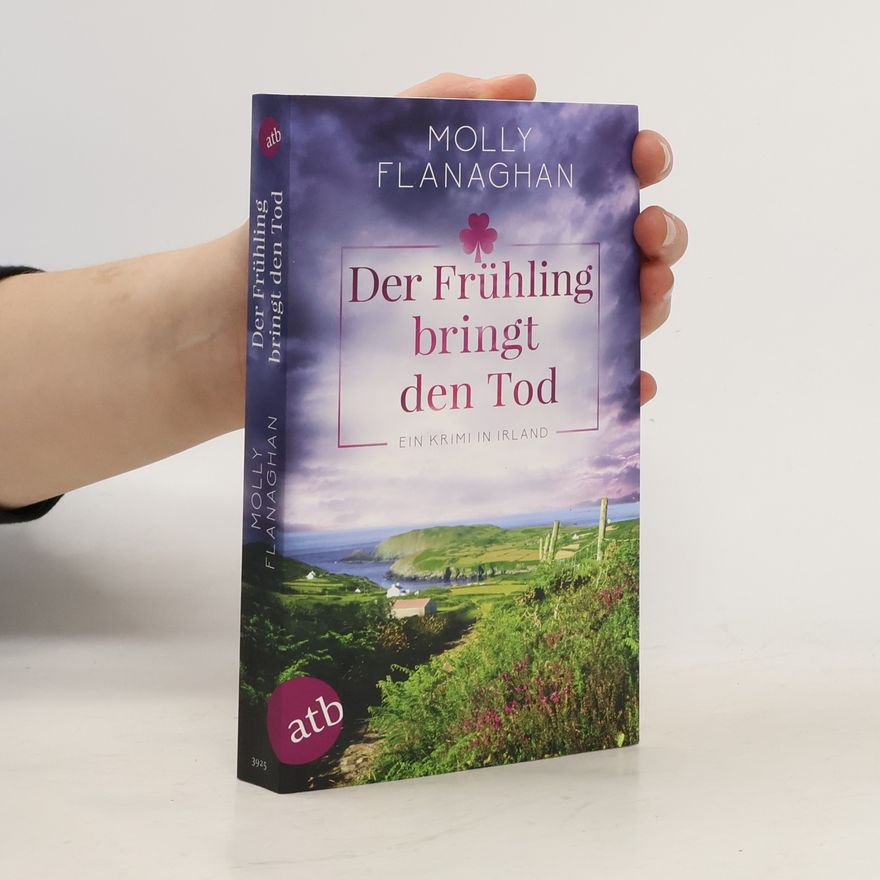 Molly Flanaghan Der Frühling bringt den Tod