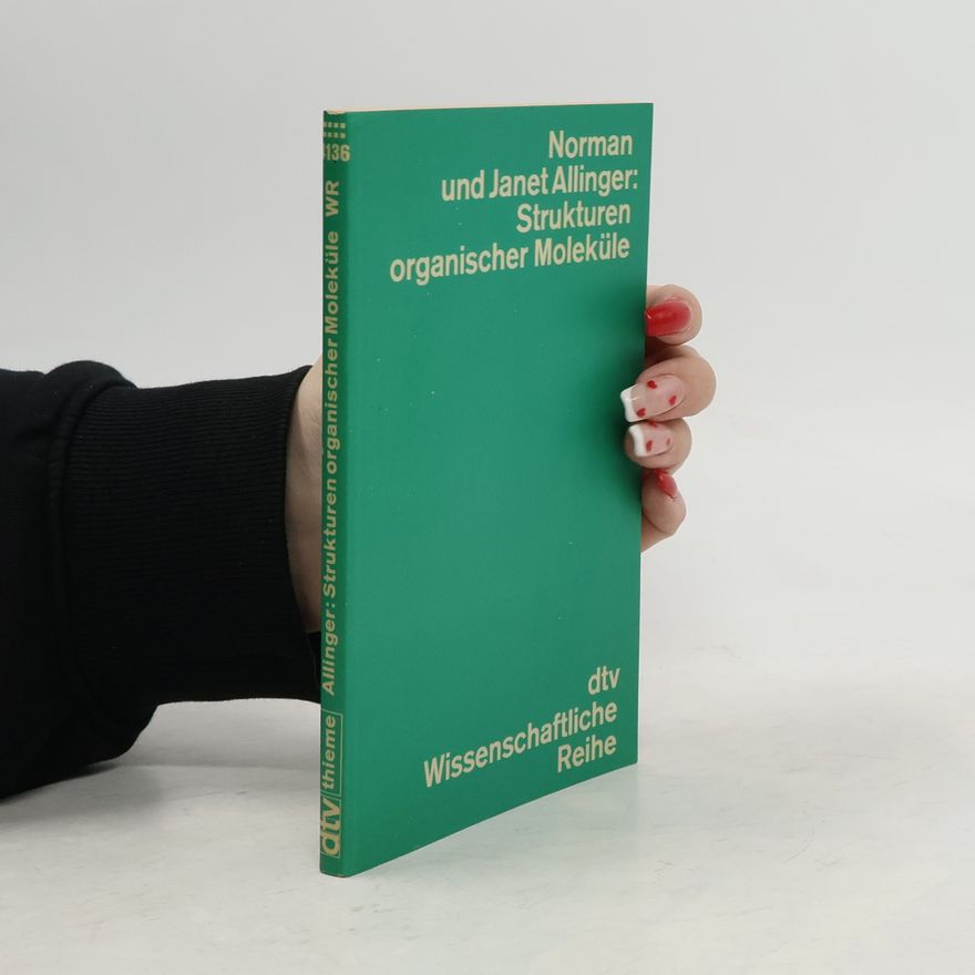 Norman L. Allinger Strukturen organischer Moleküle