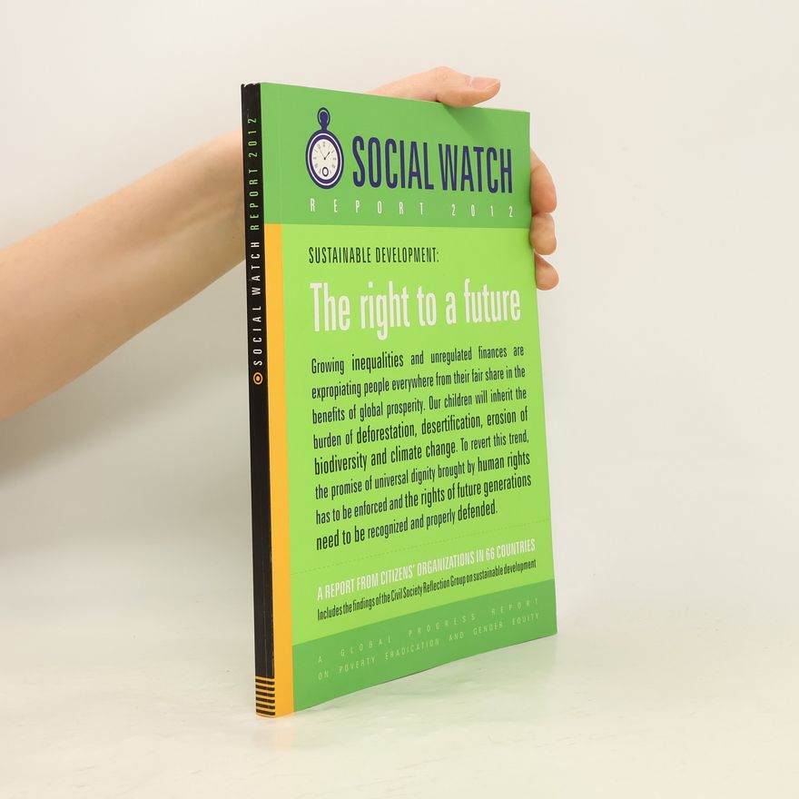 Collectif d'auteurs Social Watch Report 2012: The right to a future