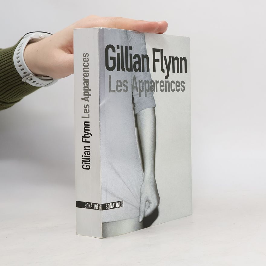 Gillian Flynn Les apparences
