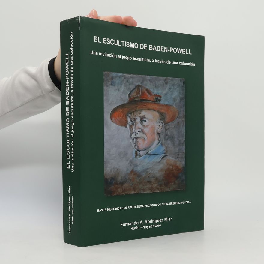 Fernando Avelino Rodríguez Mier El escultismo de Baden-Powell