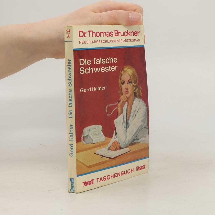 Gerd Hafner Die falsche Schwester