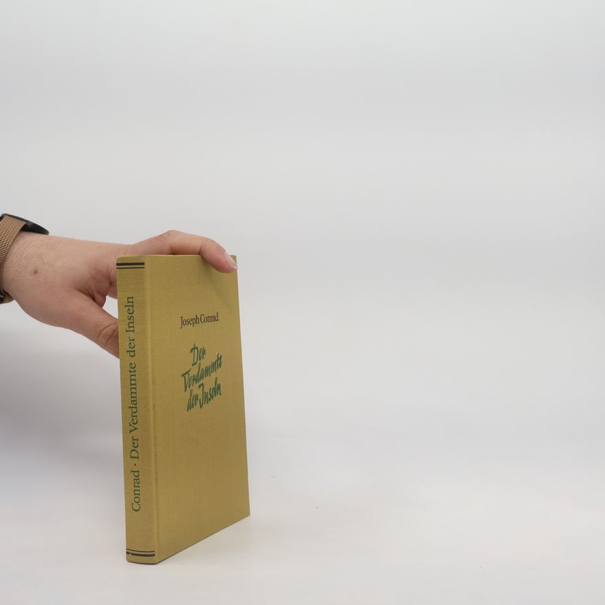 Joseph Conrad Der Verdammte der Inseln