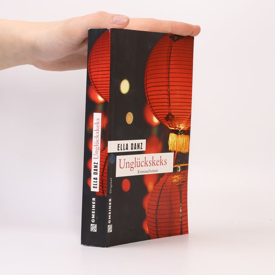 Ella Danz Angermüllers Fälle - 8: Unglückskeks
