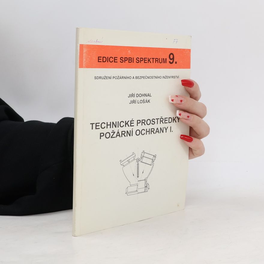 Jiří Lošák Technické prostředky požární ochrany I.
