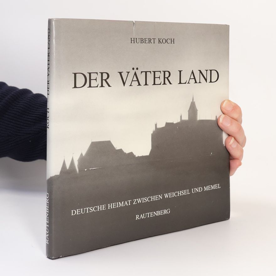 Hubert Koch Der Väter Land