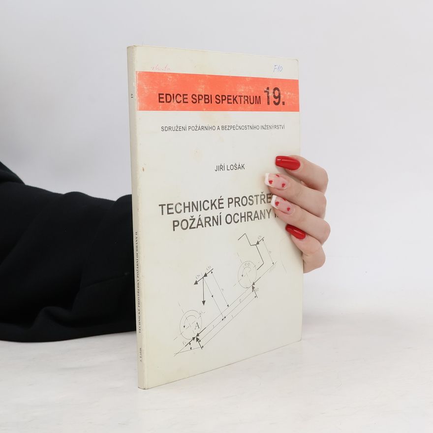 Jiří Lošák Technické prostředky požární ochrany II.