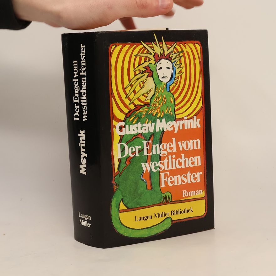 Gustav Meyrink Der Engel vom westlichen Fenster