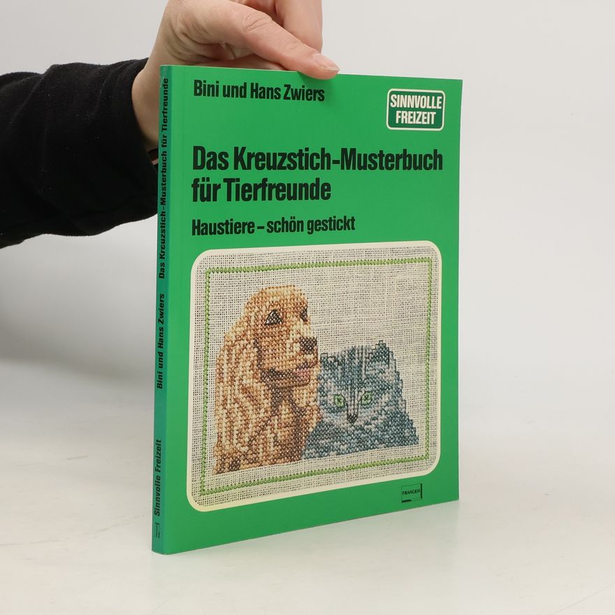 Hans Zwiers Das Kreuzstich-Musterbuch für Tierfreunde