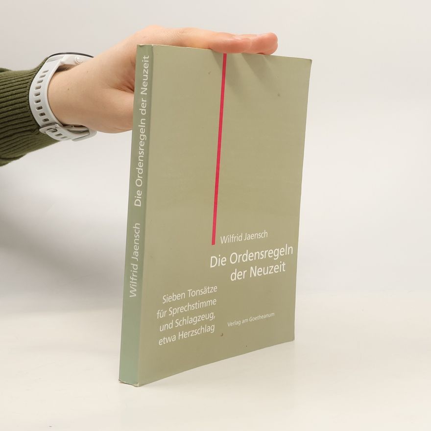 Wilfrid Jaensch Die Ordensregeln der Neuzeit
