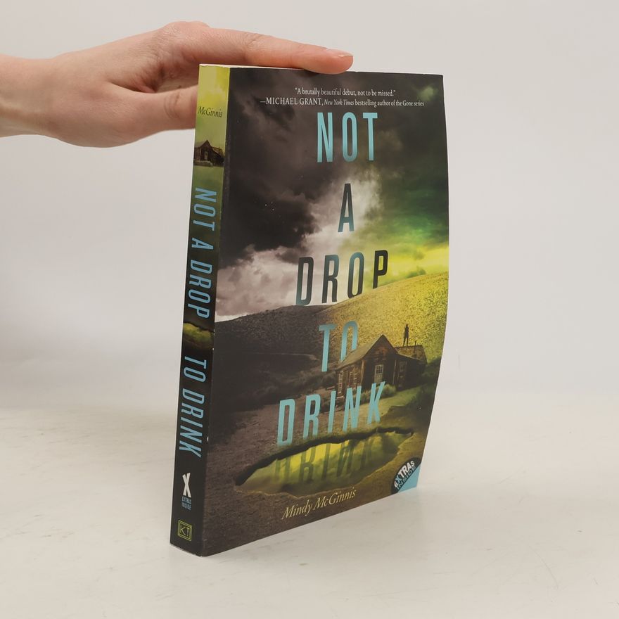 Mindy McGinnis Not a Drop to Drink